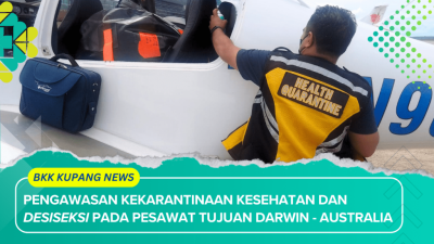 Pengawasan Kekarantinaan Kesehatan dan Desiseksi pada Pesawat Tujuan Darwin - Australia